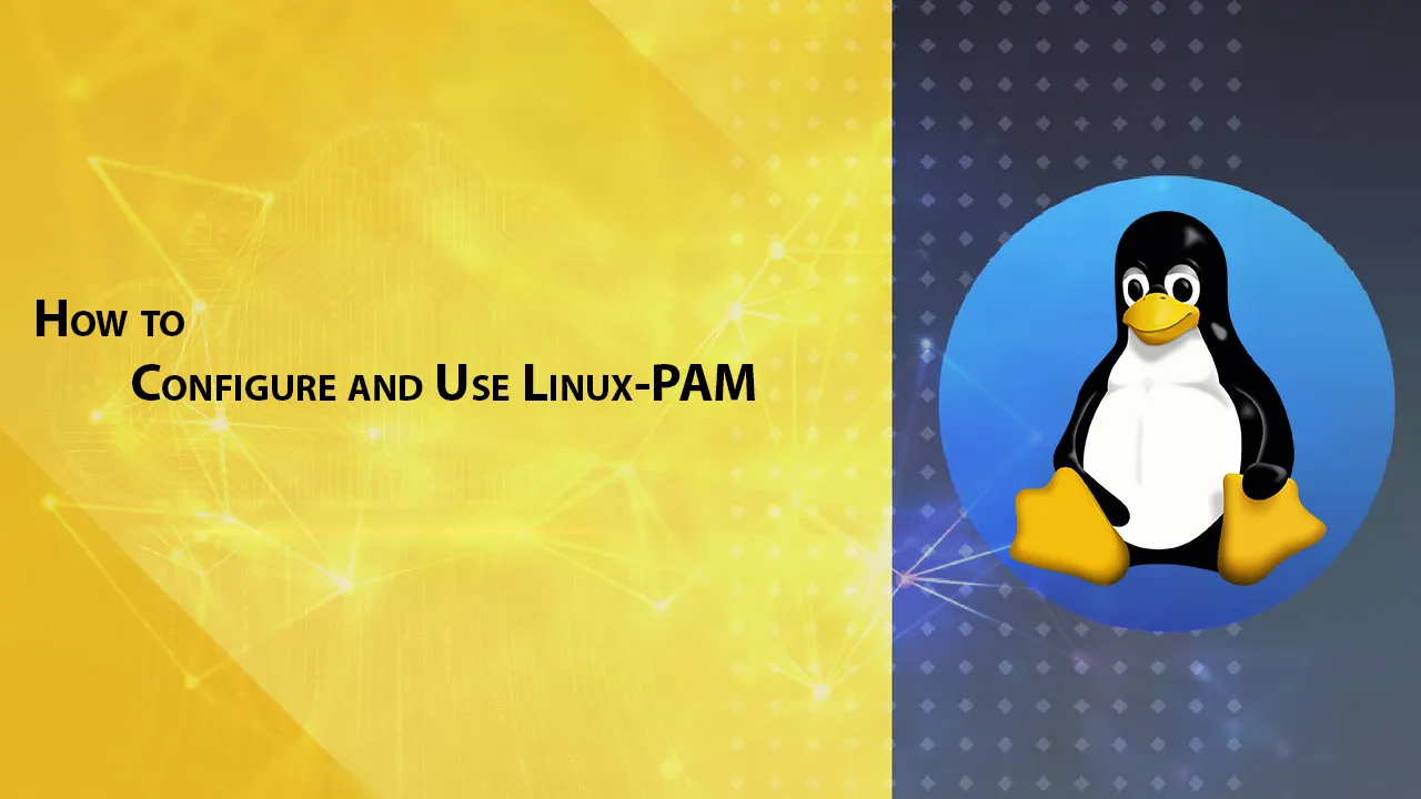 How to Configure and Use Linux-PAM