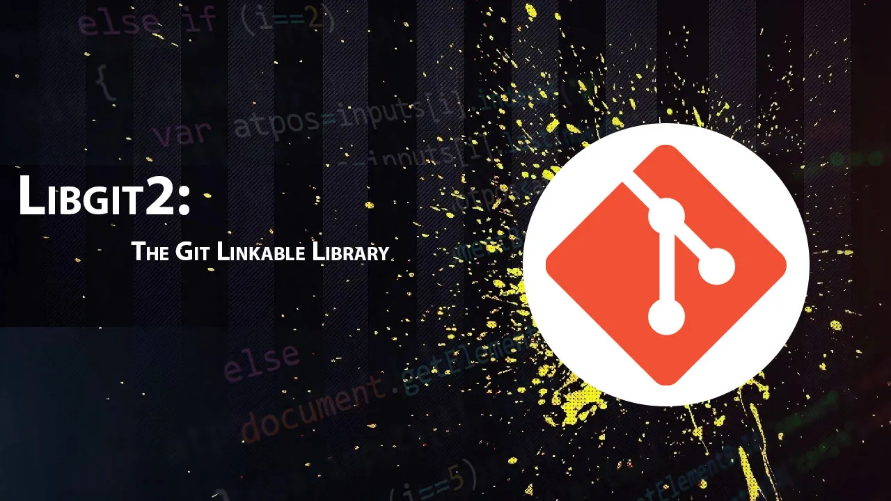 Libgit2: The Git Linkable Library