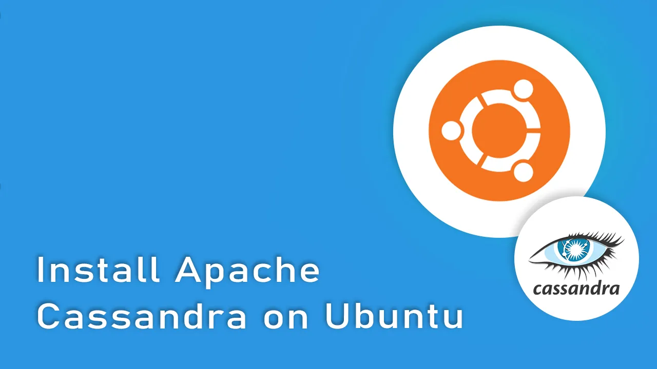 How to install Apache Cassandra on Ubuntu
