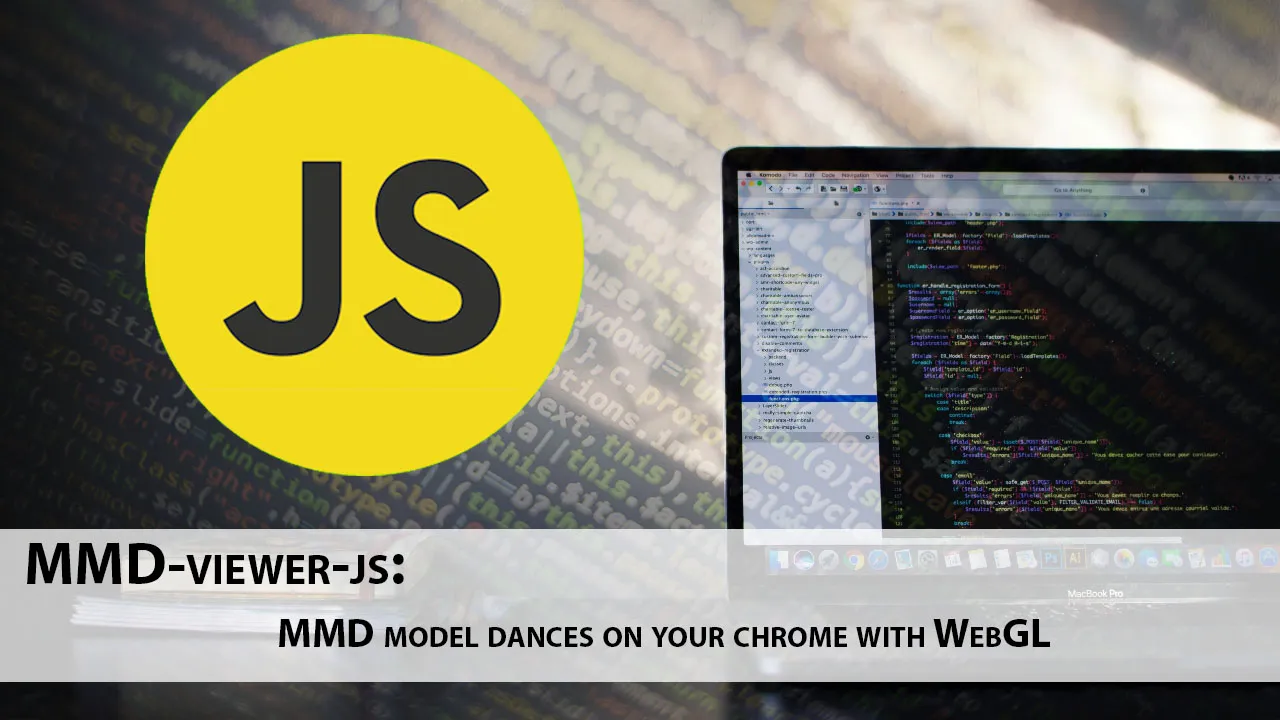 MMD-viewer-js: MMD Model Dances on Your Chrome with WebGL