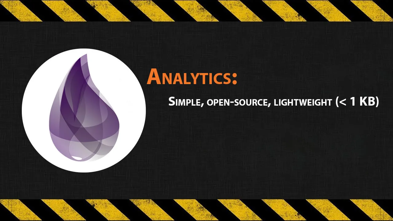 Analytics: Simple, Open-source, Lightweight (< 1 KB) 