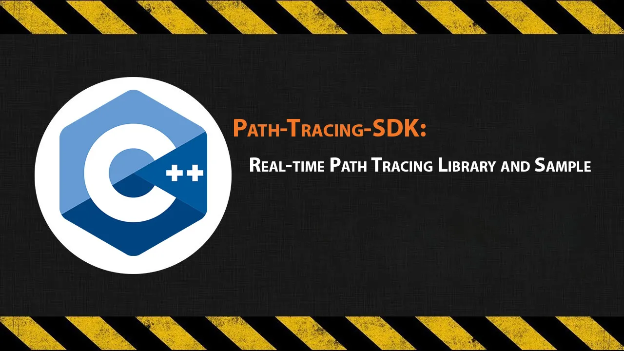 Path-Tracing-SDK: Real-time Path Tracing Library and Sample