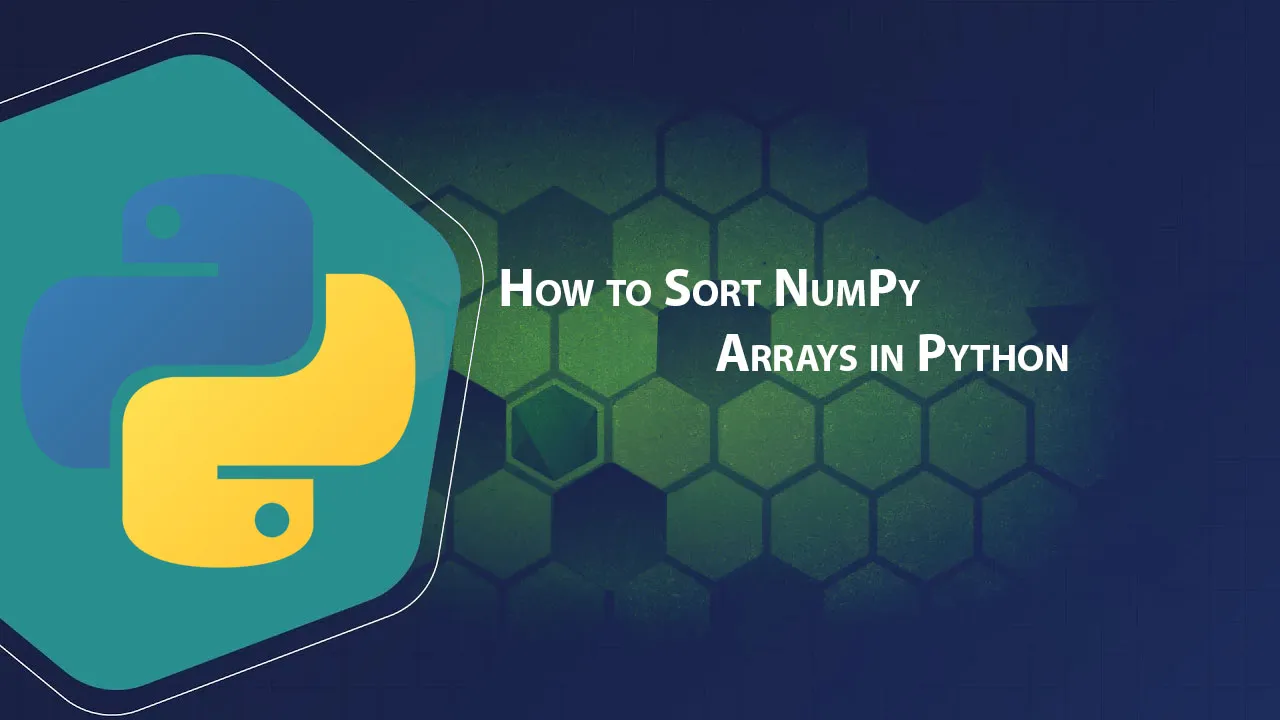 How to Sort NumPy Arrays in Python
