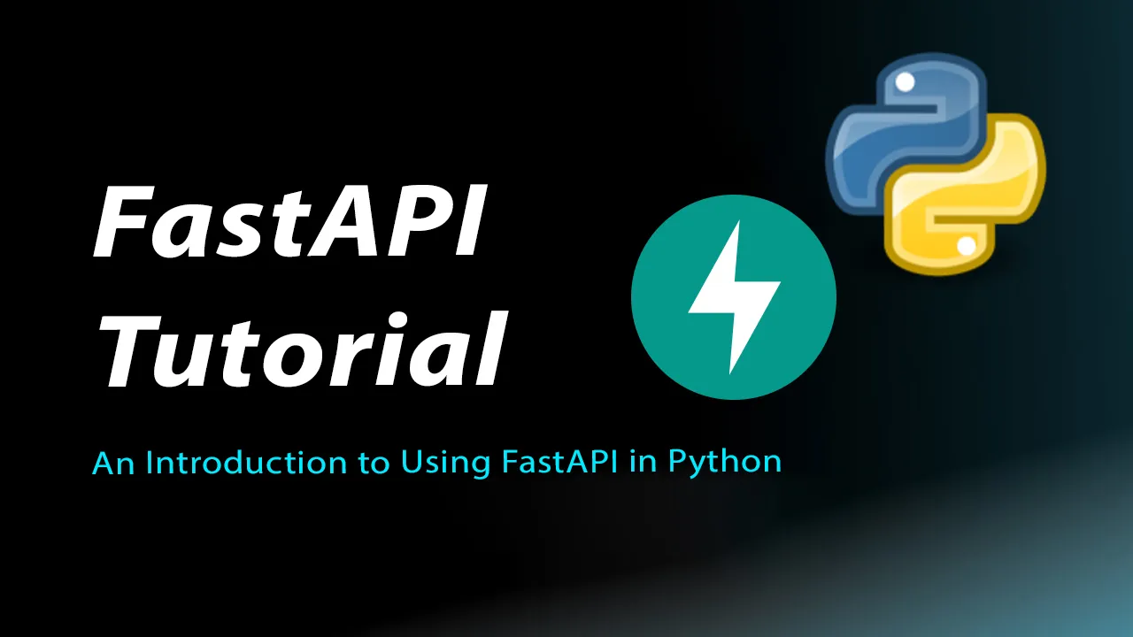 An Introduction to Using FastAPI In Python