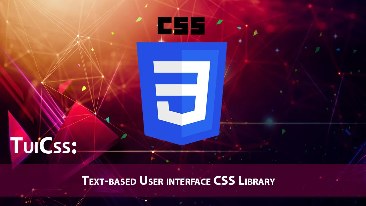 TuiCss: Text-based User interface CSS Library