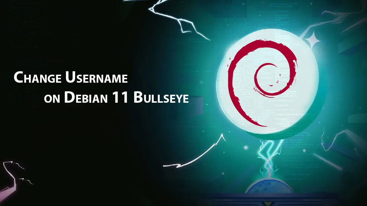 Change Username on Debian 11 Bullseye