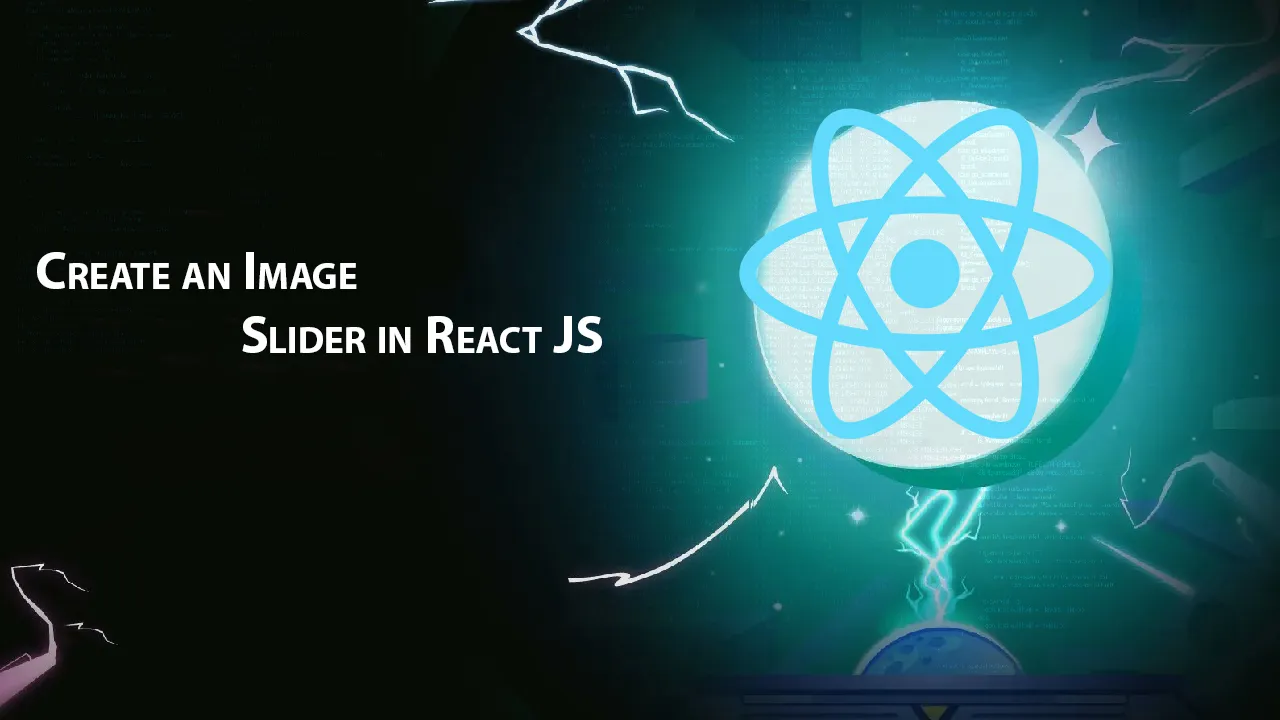 Create an Image Slider in React JS