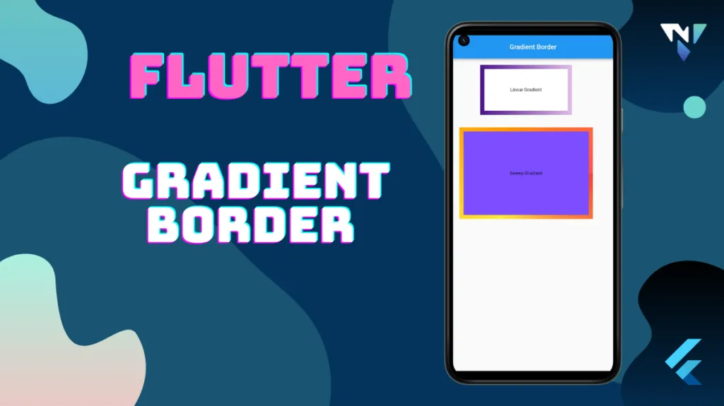 Gradient Borders for inputs and Containers In Flutter