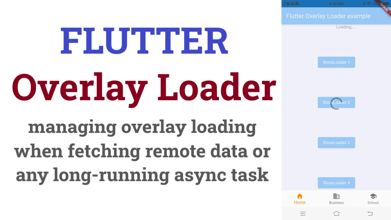 Managing Overlay Loading When Fetching Remote Data In Flutter