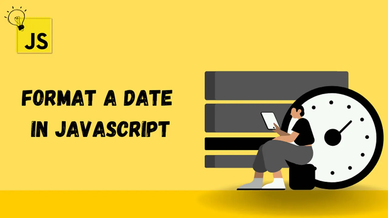 How to Format a Date in JavaScript