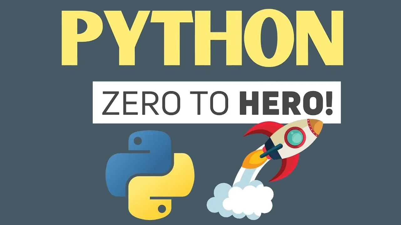 Learn Python from Zero to Hero