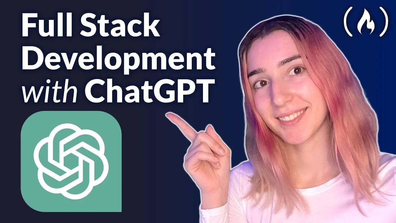 Full Stack Development with ChatGPT - Full Course