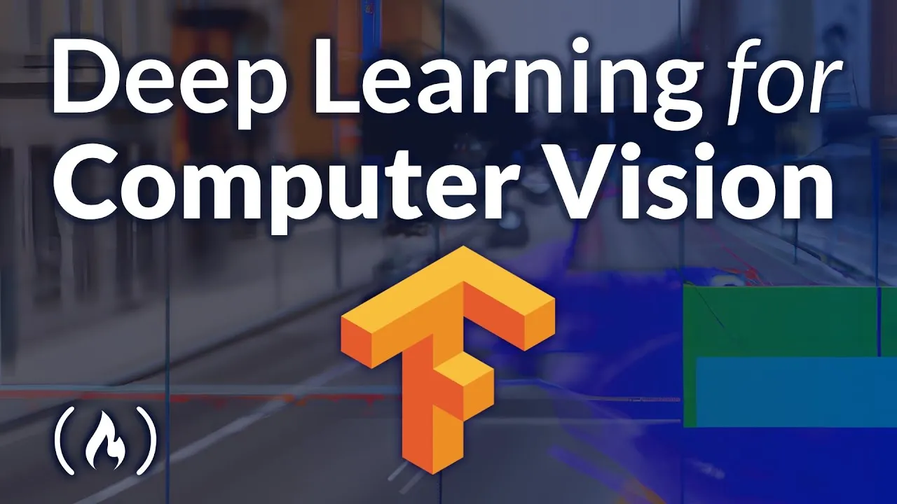 Deep Learning for Computer Vision with TensorFlow – Full Course