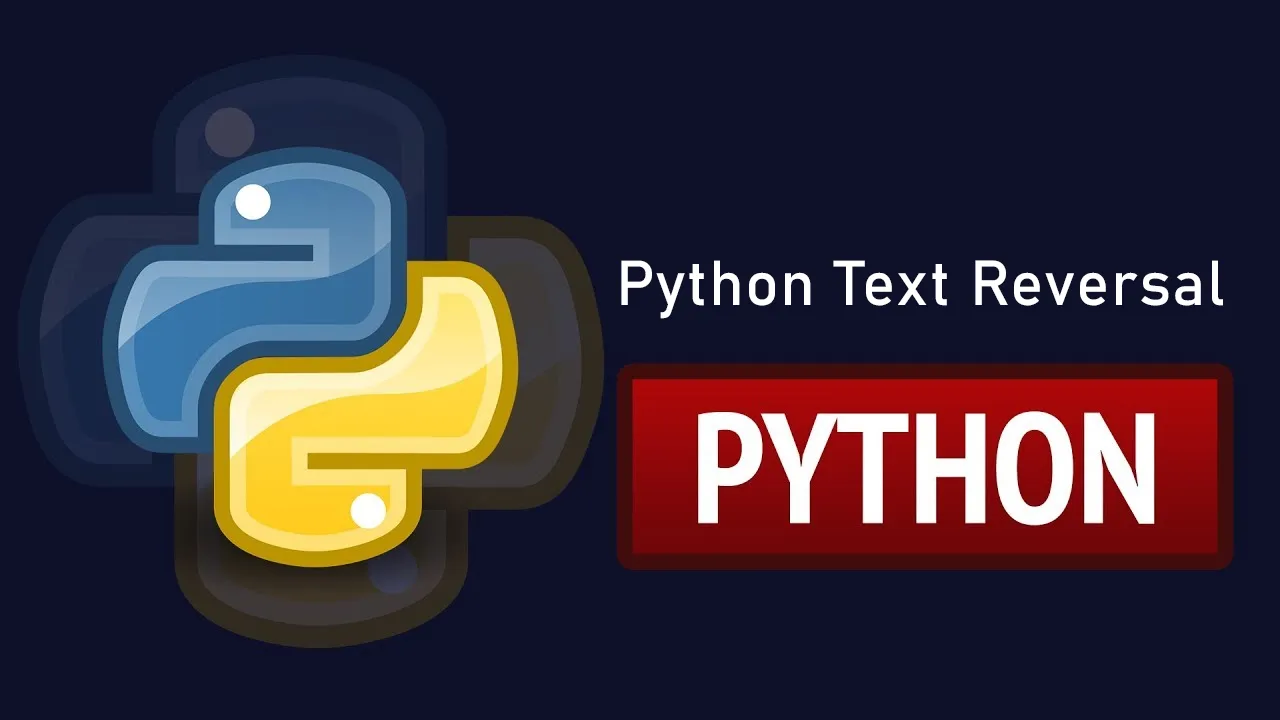 Python Text Reversal: Step-by-Step Guide