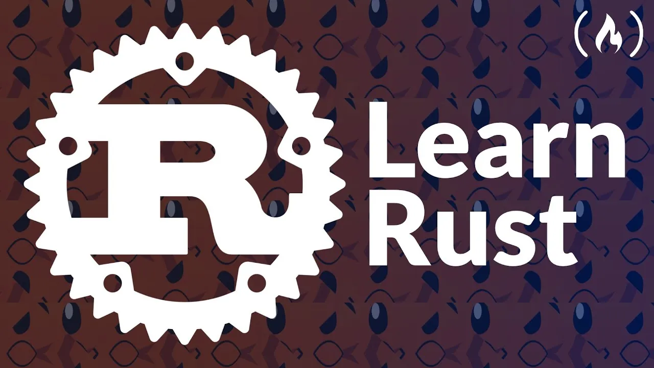 Learn Rust Programming - Full Course 🦀