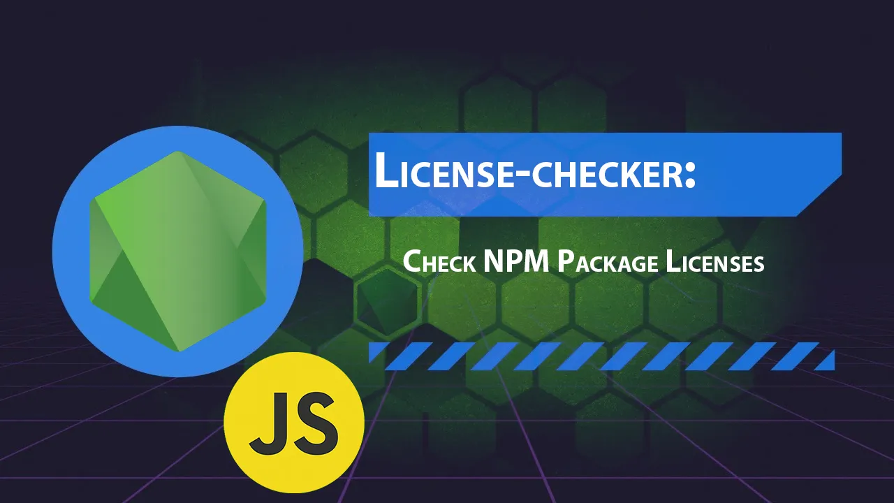 License-checker: Check NPM Package Licenses 