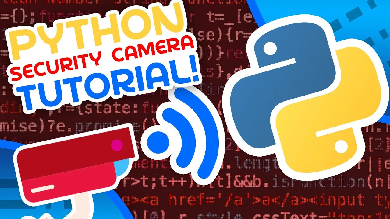 How to Create a Security Camera System using Python 