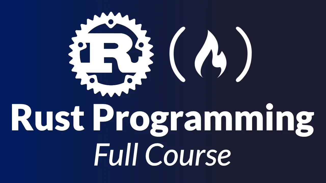 Rust Programming for Beginners - Full Course