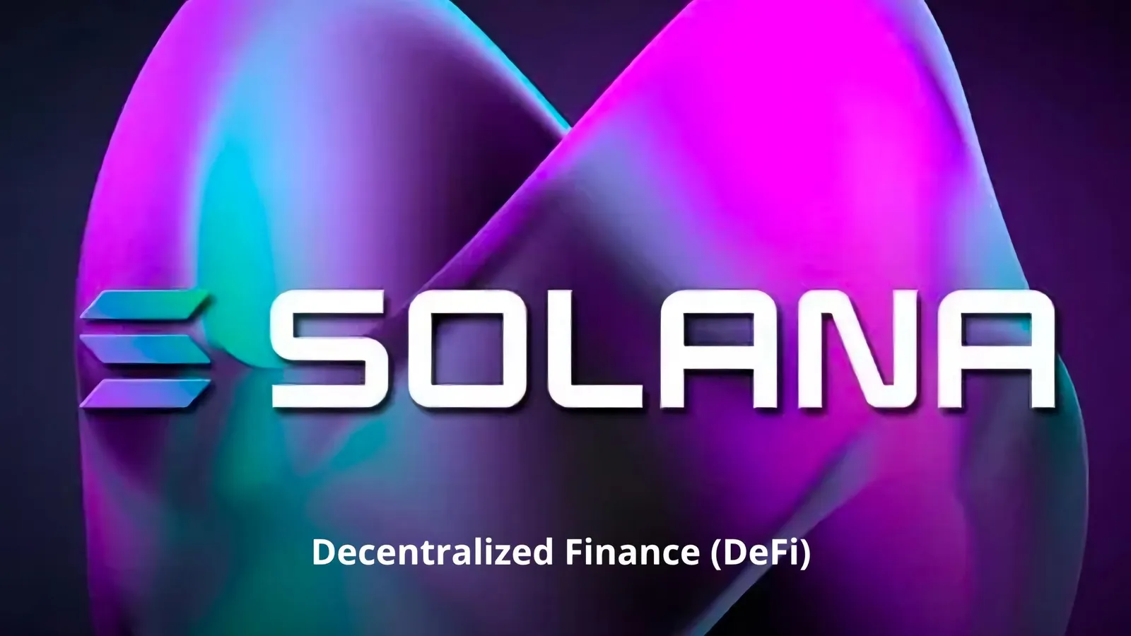 Decentralized Finance (DeFi) on Solana