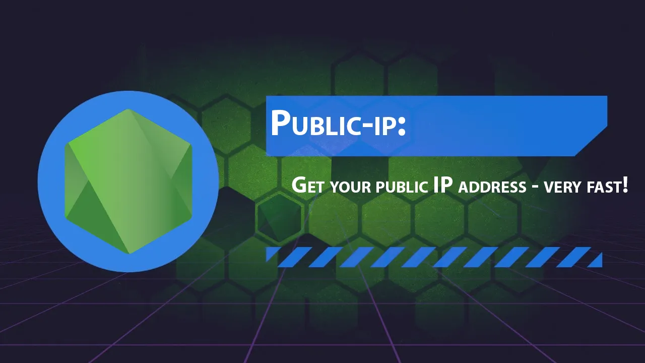 Public-ip: Get Your Public IP Address - Very Fast!