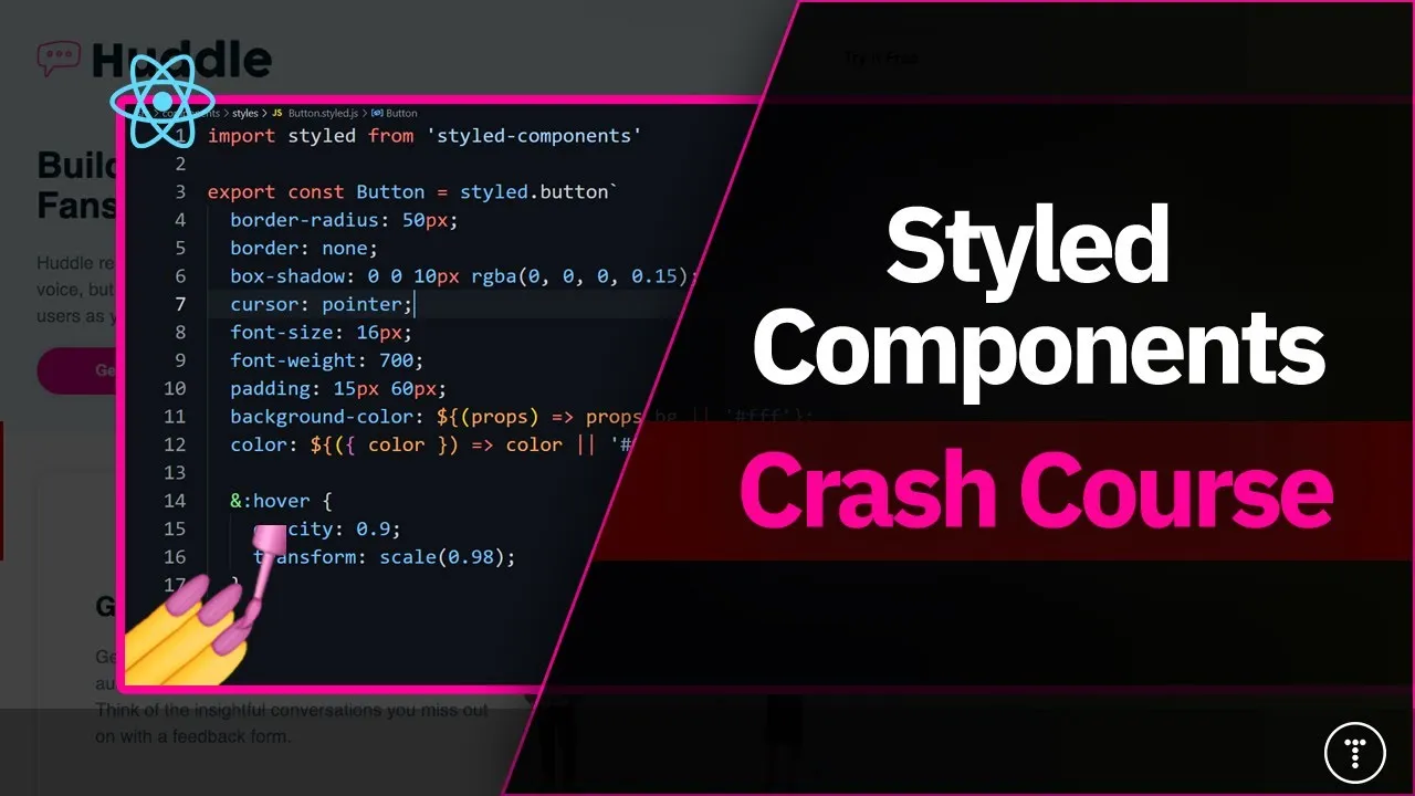 Project and Crash Course in Styled Components: Master the Basics