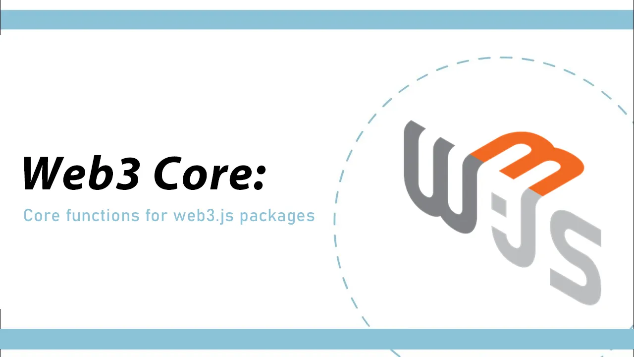 Web3 Core: Optimize Your Web3.js Packages With Essential Core Function