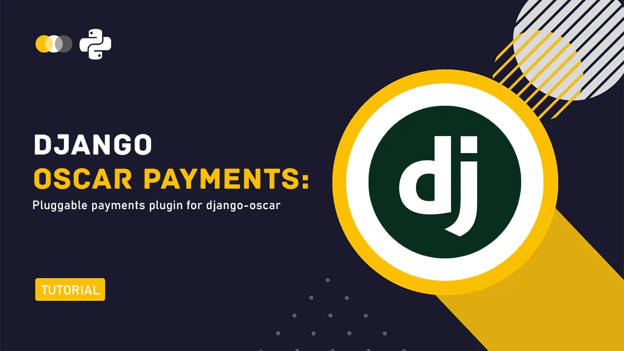 Django Oscar Payments: pluggable payments plugin for django-oscar