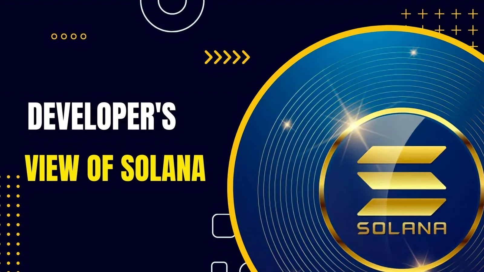 Developer's View of Solana