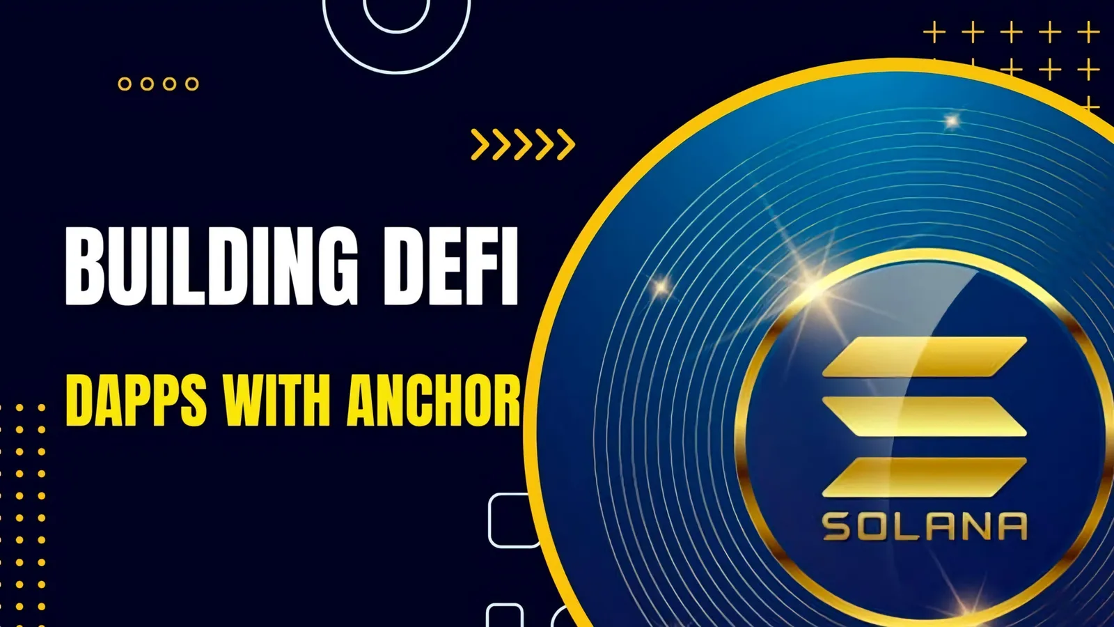 Building DeFi Dapps with Anchor