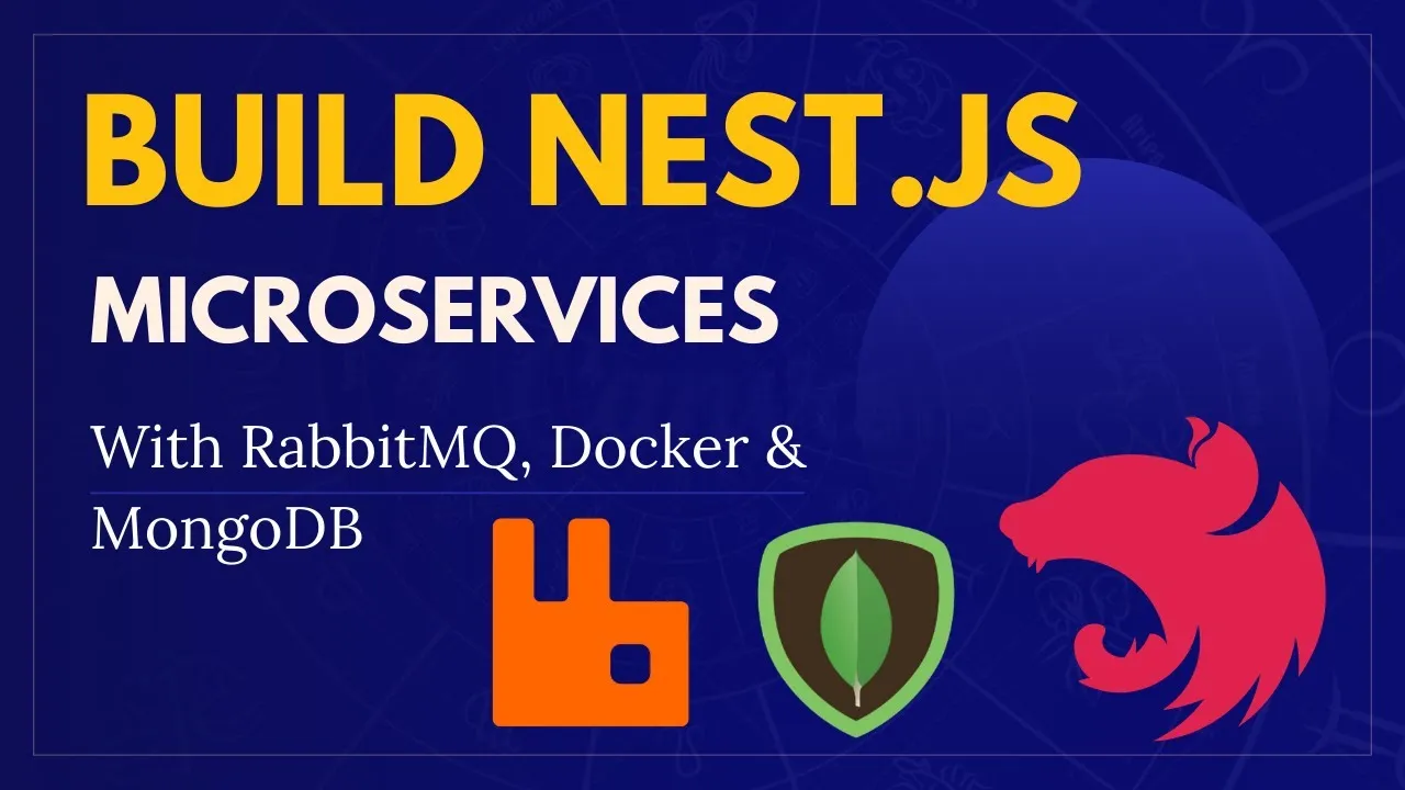 Build a Complete Nest.js Microservices Application using RabbitMQ, MongoDB & Docker