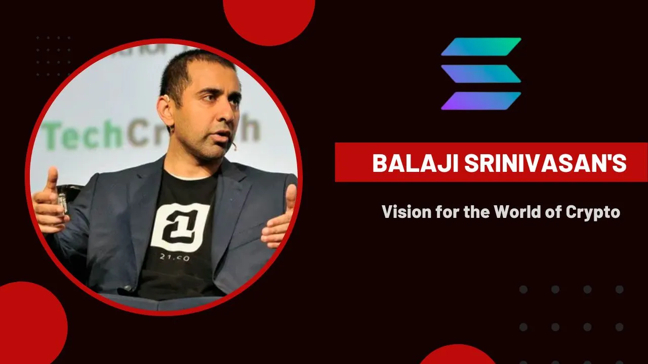 Balaji Srinivasan's Vision for the World of Crypto - Breakpoint 2021