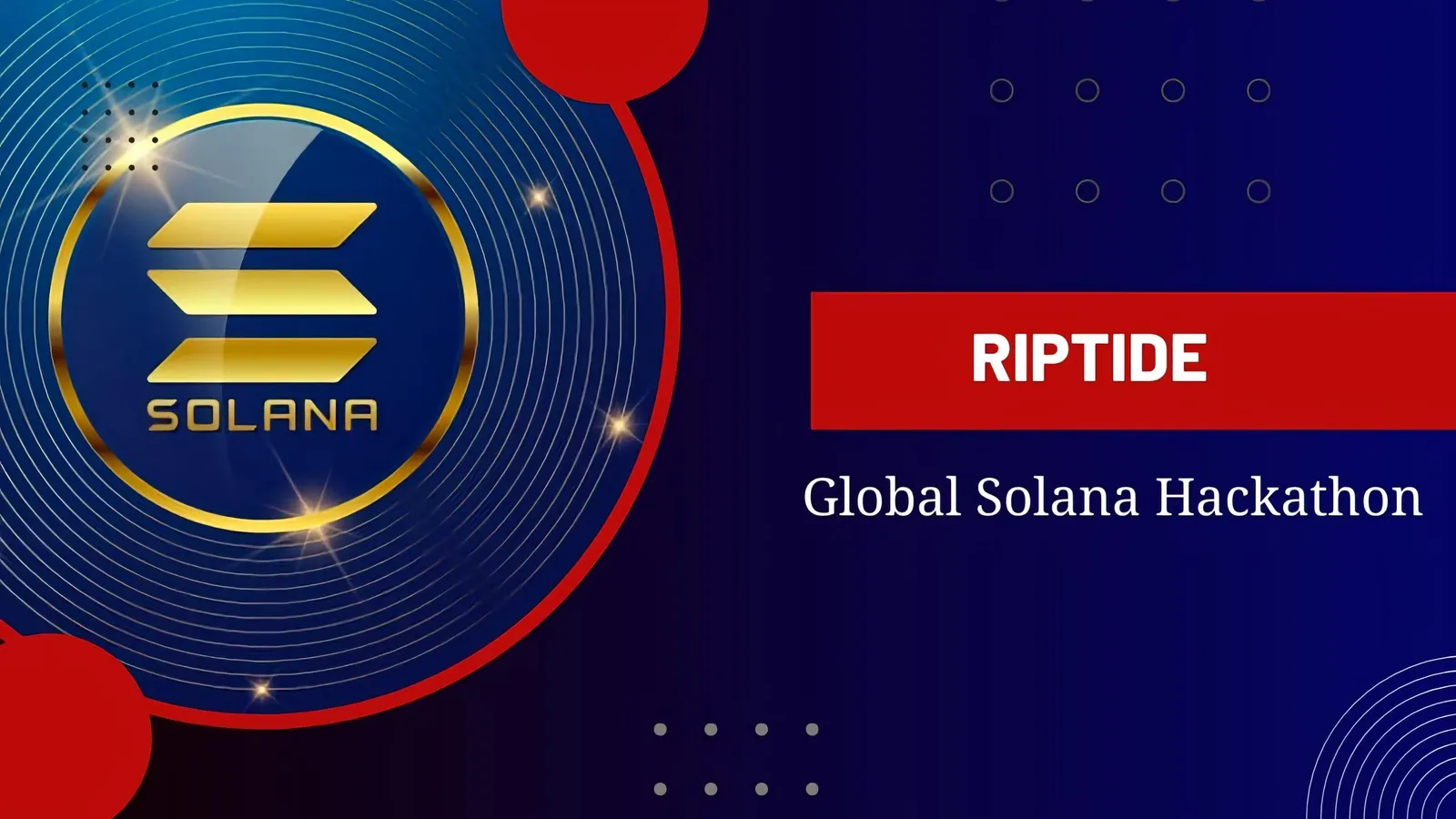 RIPTIDE - Global Solana Hackathon