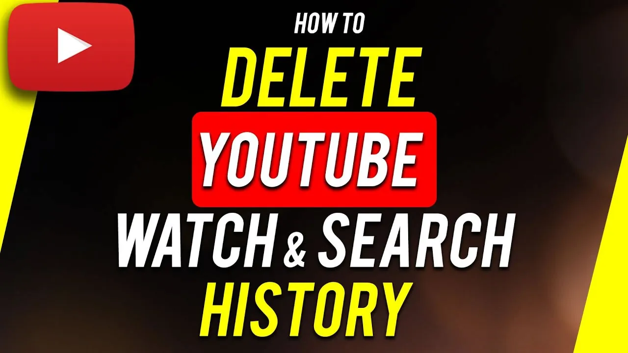How to Delete YouTube Search and Watch Histories