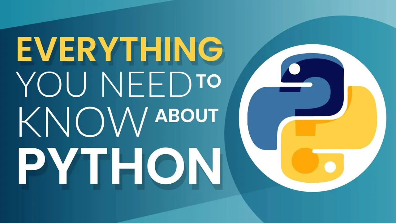 Everything You Need to Learn Python Programming