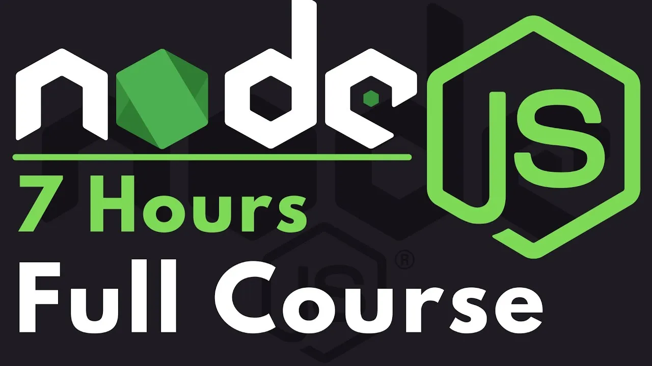 Node.js Full Course for Beginners | Master Node.js in 7 Hours