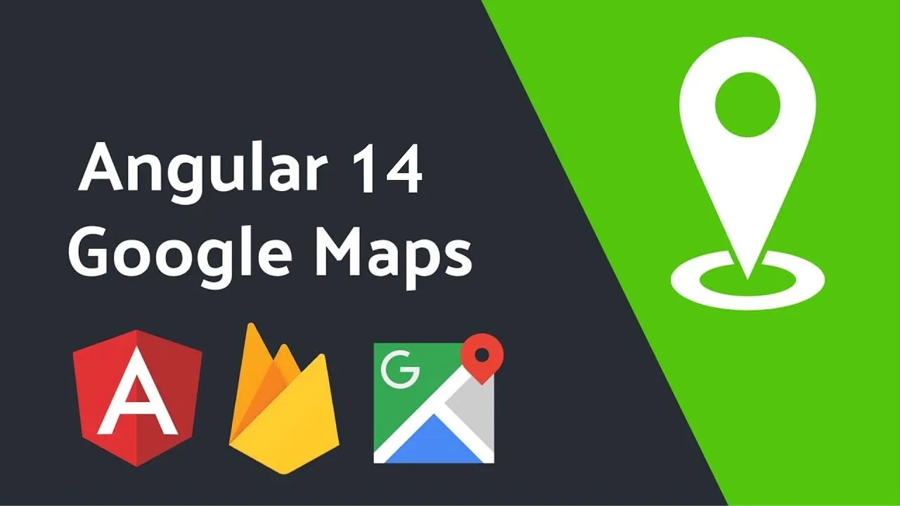 Angular 14 Google Maps Integration: A Complete Guide