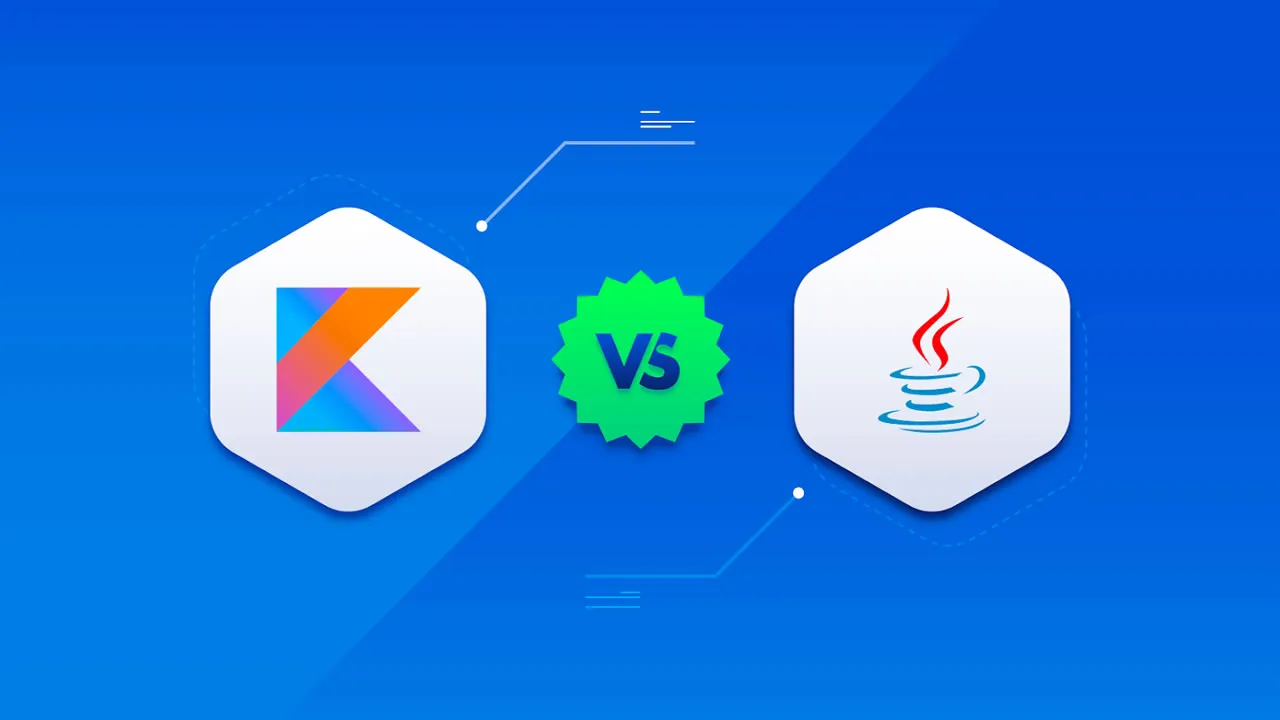 Kotlin Vs. Java: Difference Between Java And Kotlin