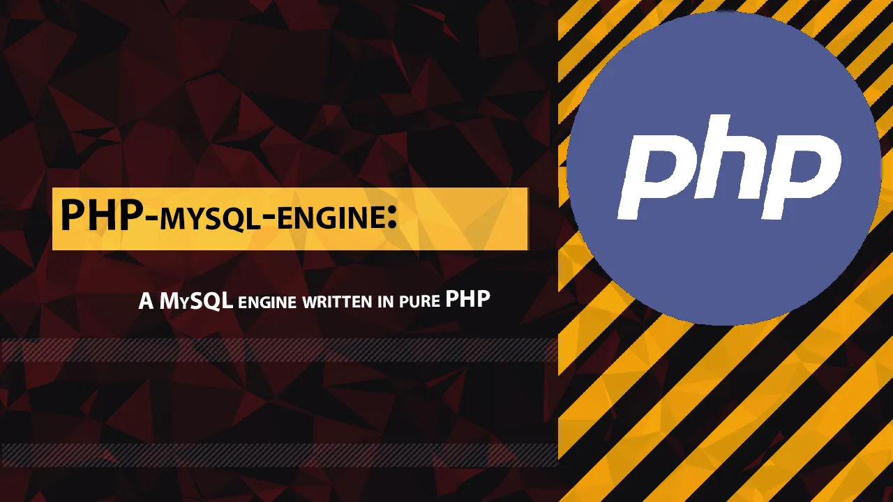 PHP-mysql-engine: A MySQL engine written in pure PHP