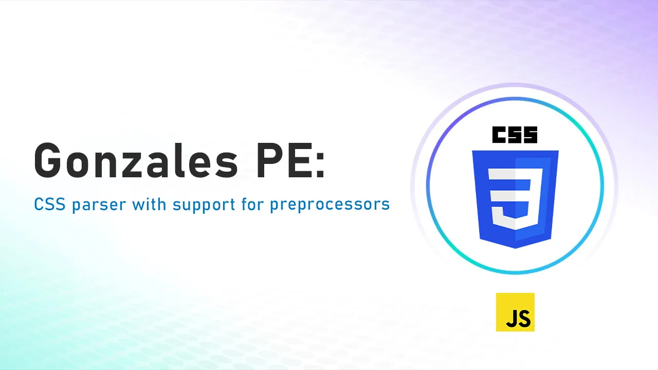 Gonzales PE: CSS parser with support for preprocessors