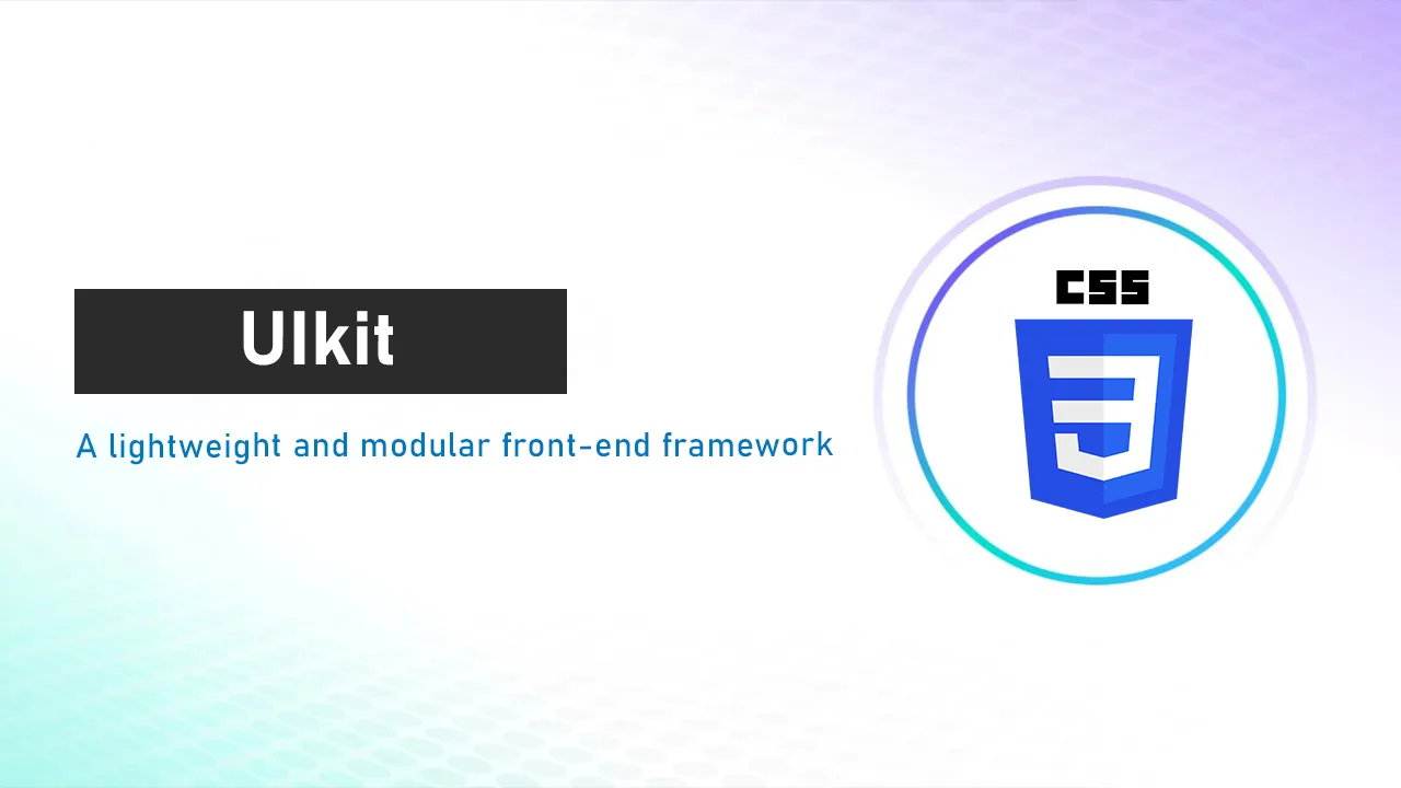 UIkit: A lightweight and modular front-end framework on CSS