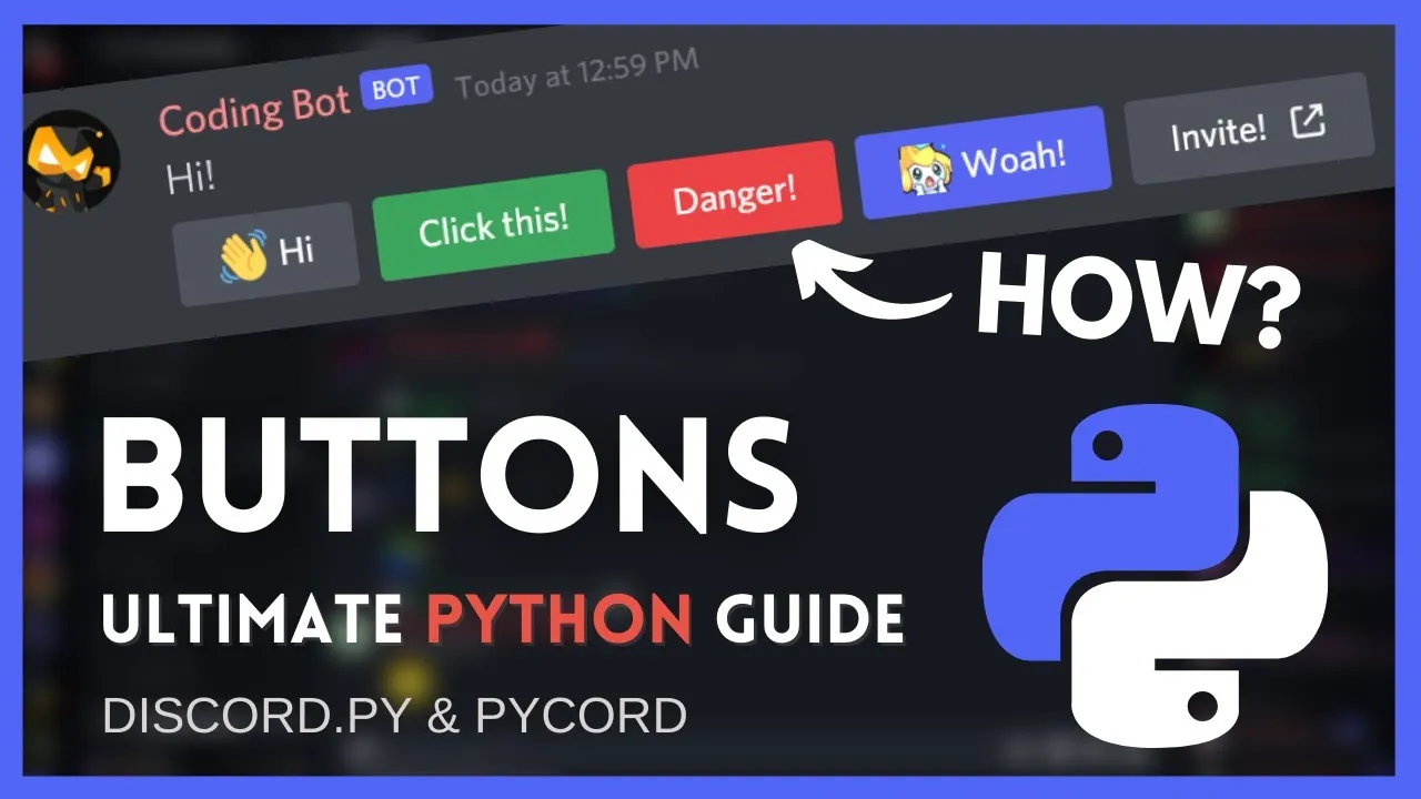Buttons In Discord.Py & Pycord: The Ultimate Python Guide