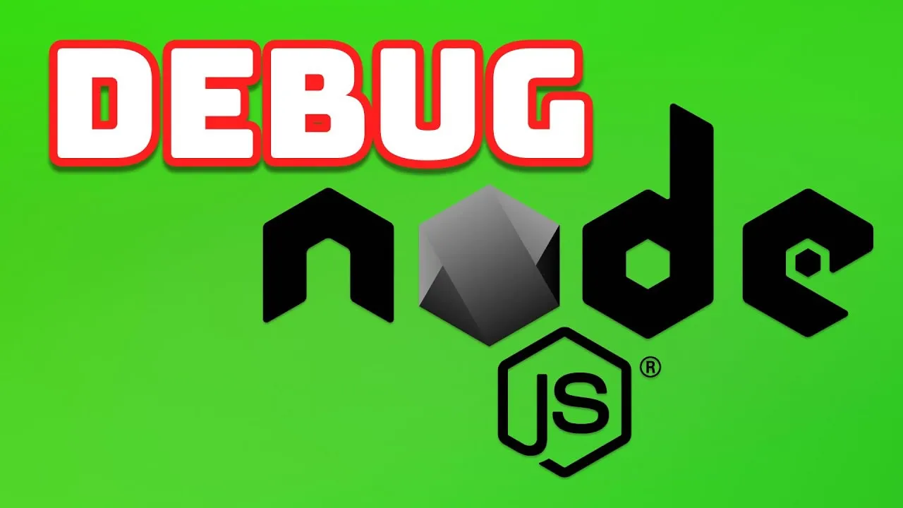 2 Ways To Debugging Node.js Applications