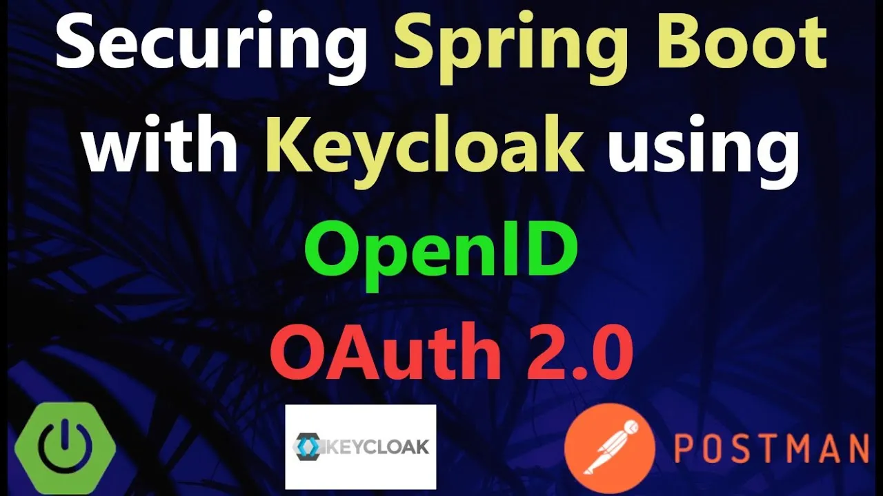 Secure Spring Boot Microservices With Keycloak, OpenID And OAuth 2.0