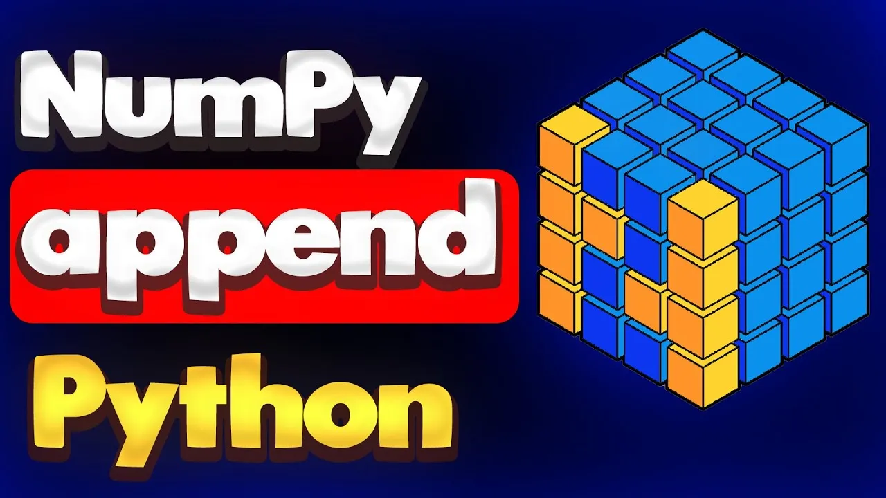 Complete NumPy Tutorial: Using Append Function in Python