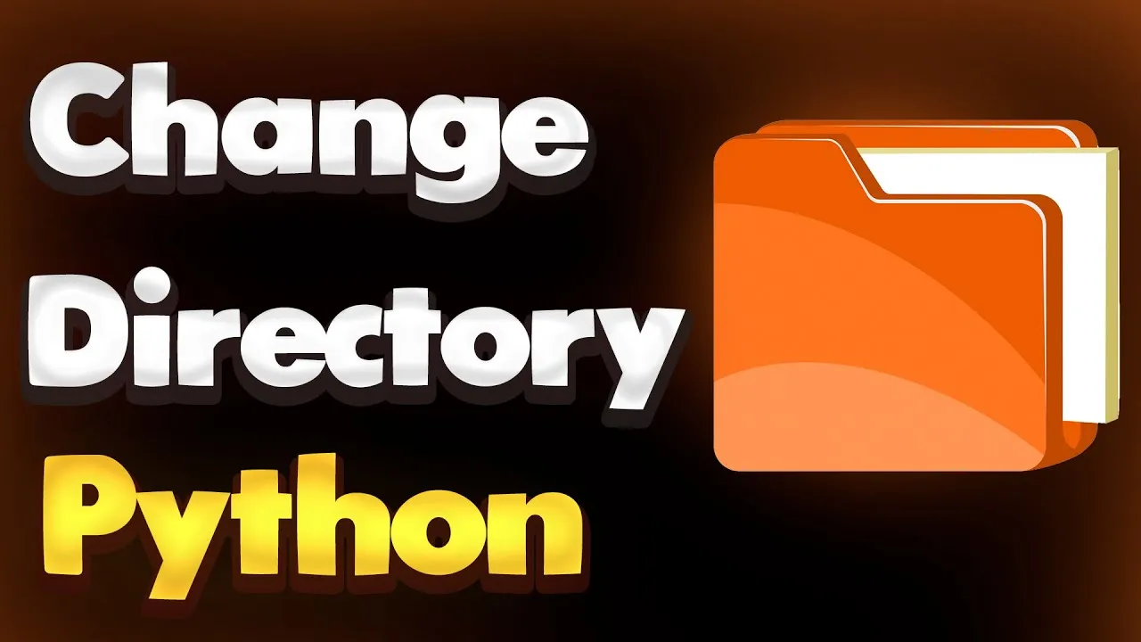 changing-working-directory-in-python-step-by-step-guide