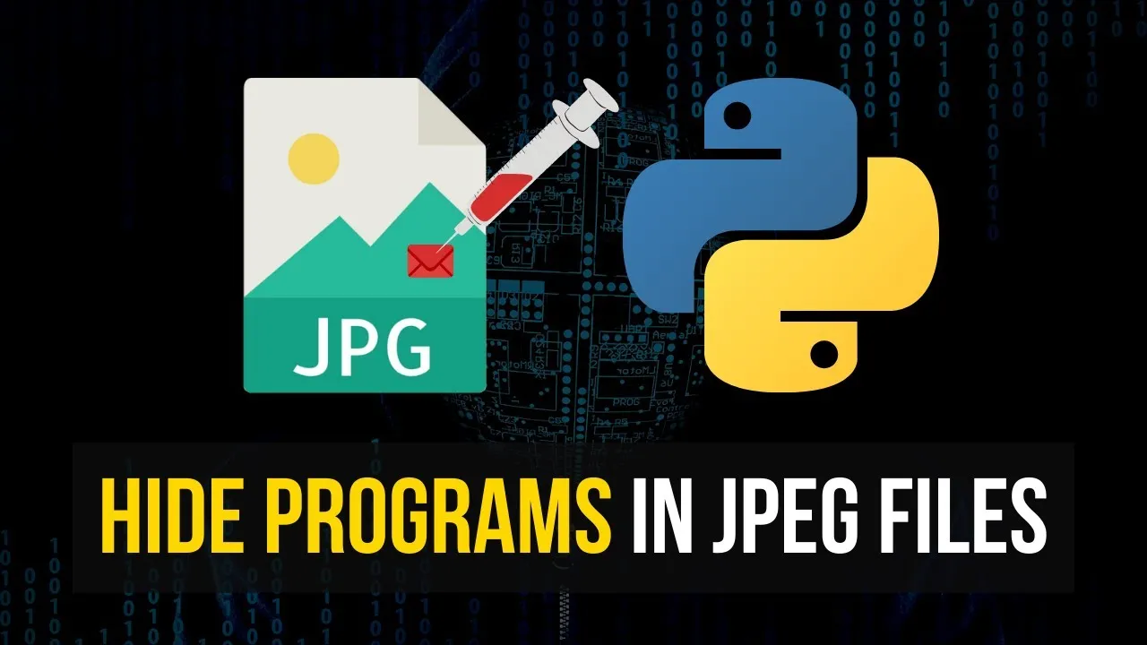How to Hide Secret Messages Inside of JPEG Files using Python