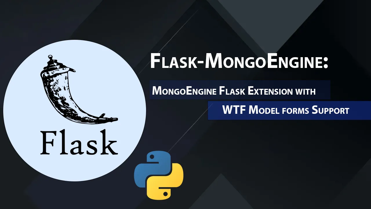 MongoEngine Flask Extension with WTF Model forms Support