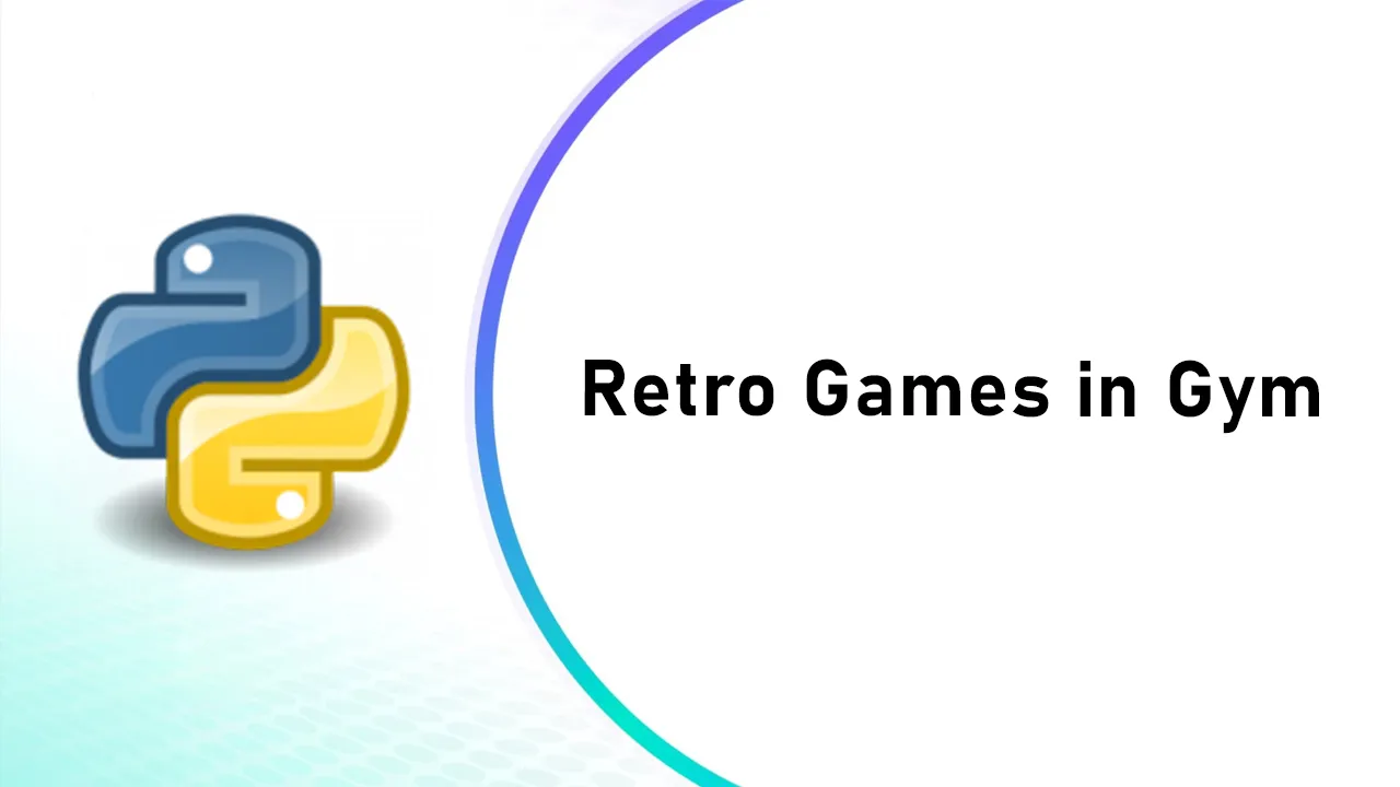 Retro Games in Gym with Python