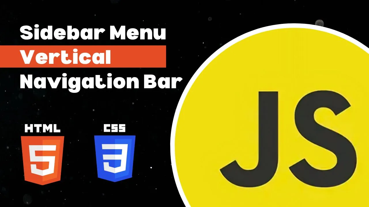Sidebar Menu: HTML CSS Vertical Navigation Bar Tutorial