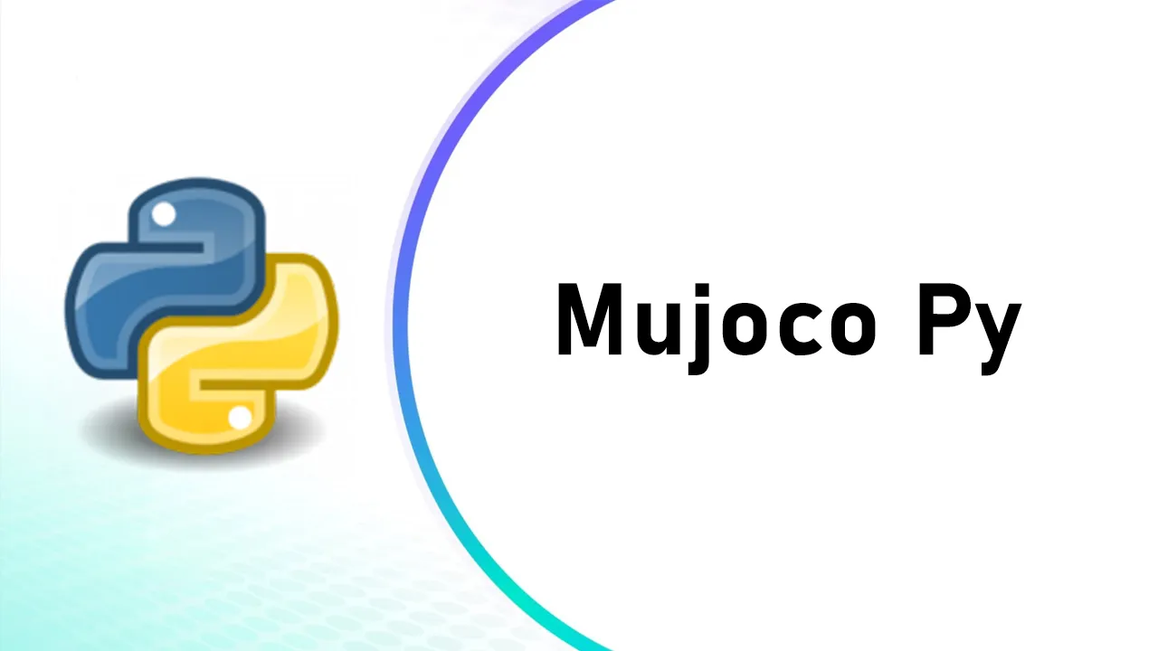 Efficient Rigid Body Simulations with MuJoCo Physics Engine and Python